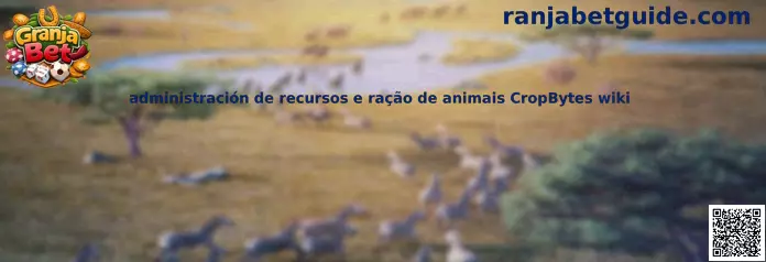 Administración de recursos y alimentación de animales CropBytes