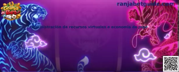 Administración de recursos virtuales e economia do jogo