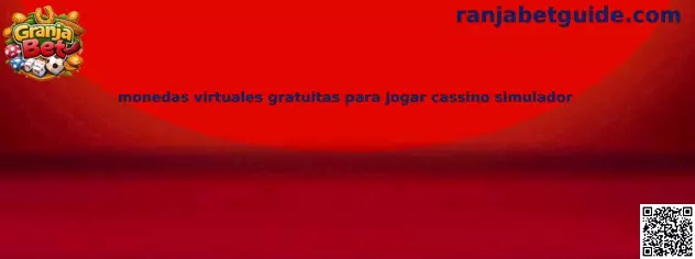 Monedas virtuales gratuitas para jogar cassino simulador