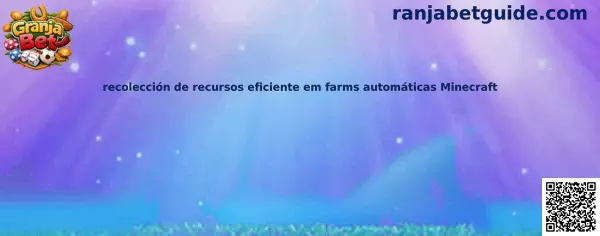 Recolección eficiente en farms automáticas Minecraft
