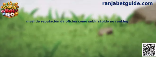 Nivel de reputación de oficina en My Time at Sandrock Granja