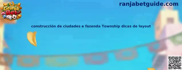 Construcción de ciudades y granja Township con ideas de layout