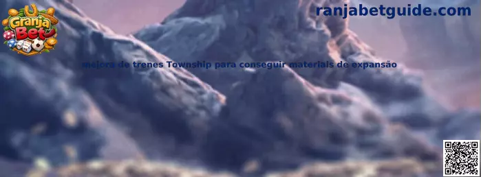 Mejora de trenes Township para conseguir materiales de expansión