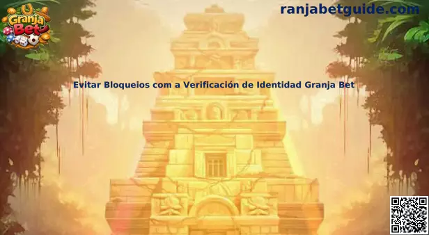 Verificación de identidad Granja Bet para evitar bloqueos