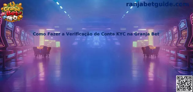 Proceso de verificación KYC en Granja Bet